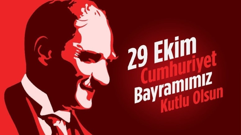 29 EKİM CUMHURİYET BAYRAMI KUTLU OLSUN