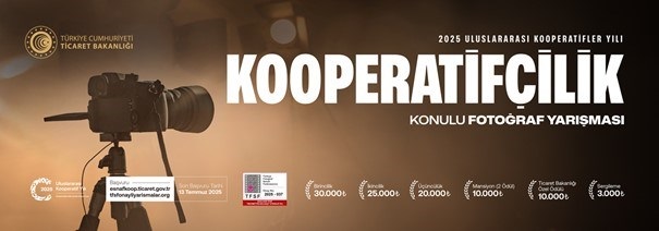 KOOPERATİFÇİLİK KONULU KISA FİLM YARIŞMASI VE KOOPERATİFÇİLİK KONULU FOTOĞRAF YARIŞMASI DUYURUSU